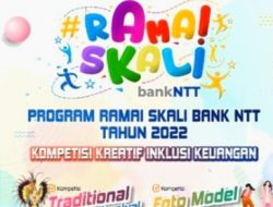 AKHIR Oktober Diumumkan JUARA Program RAMAI SKALI Bank NTT